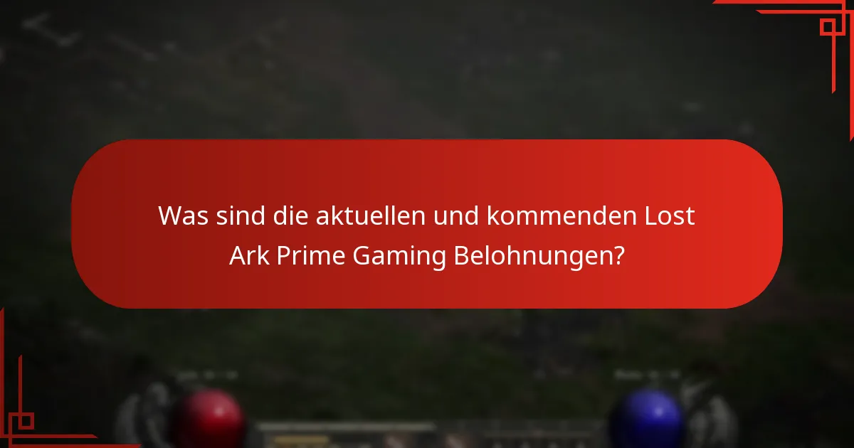 Wie kann ich Lost Ark Prime Gaming Belohnungen beanspruchen?