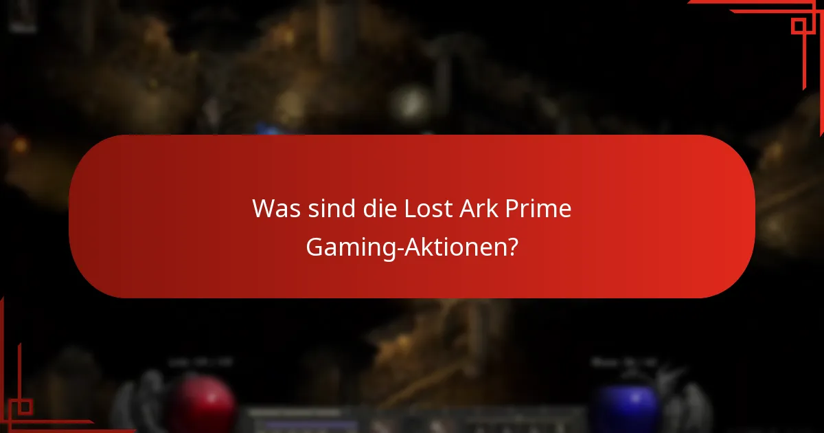 Wie beanspruche ich die Lost Ark Prime Gaming-Aktionen?
