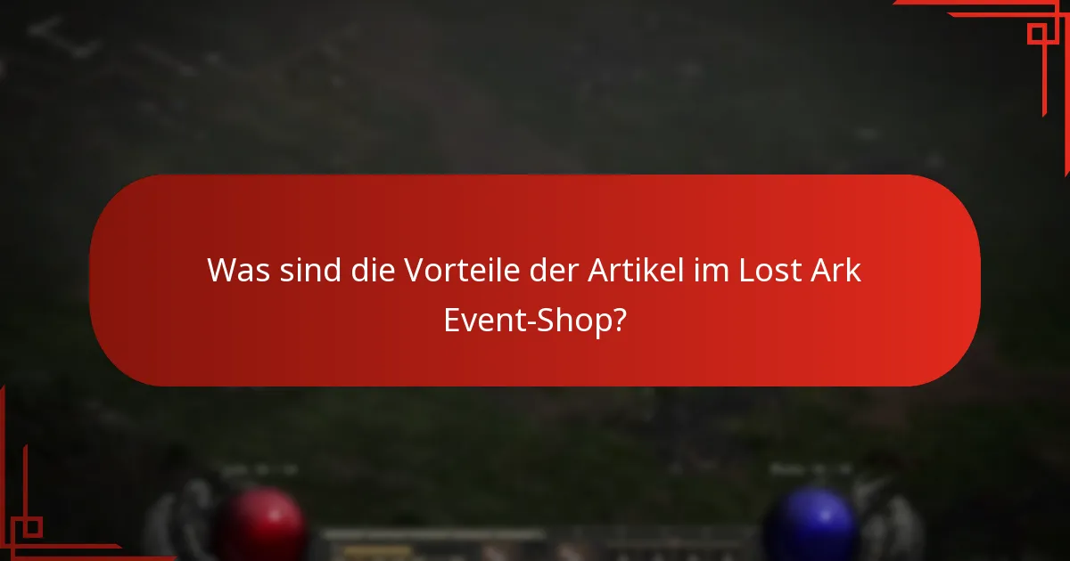 Wann sind die Artikel im Lost Ark Event-Shop verfügbar?