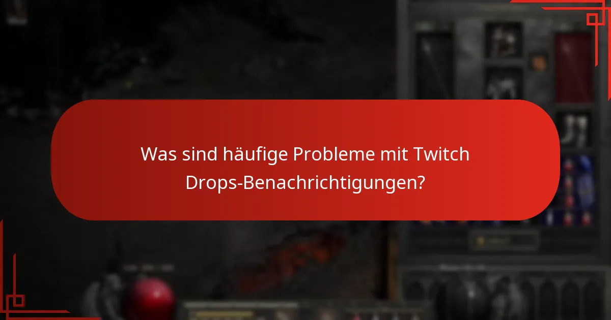 Wie verwaltet man Benachrichtigungen für Twitch Drops?