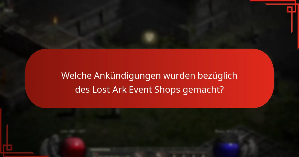 Was sind die Reaktionen der Community auf die Updates des Lost Ark Event Shops?