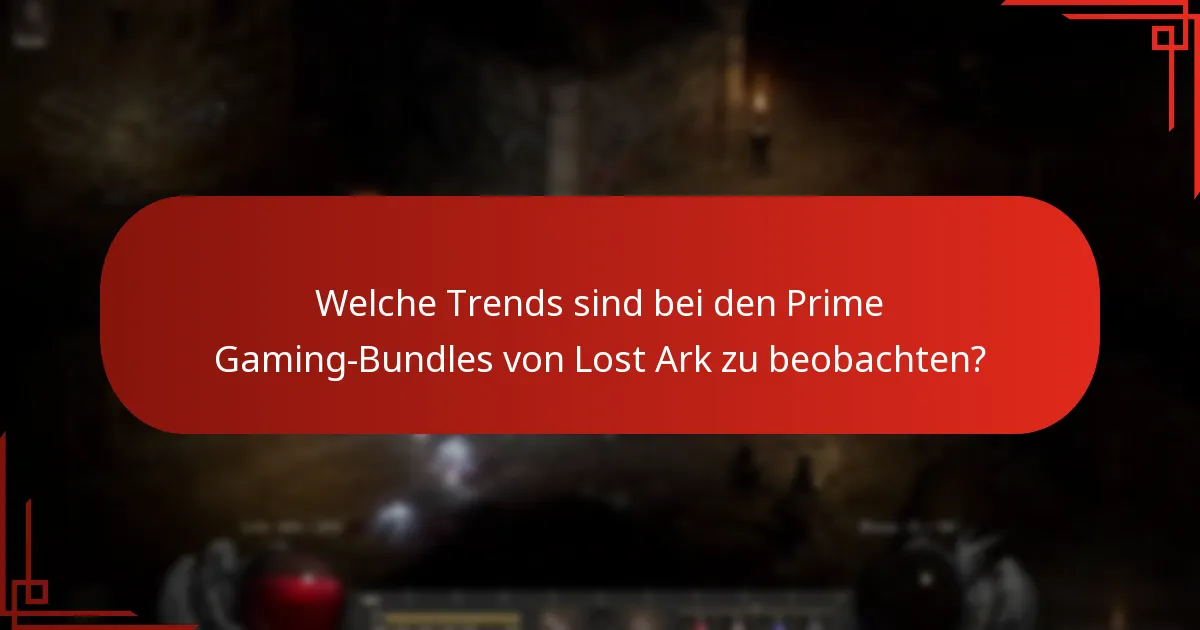 Was sind die Auswirkungen der Prime Gaming-Bundles auf die Monetarisierungsstrategie von Lost Ark?