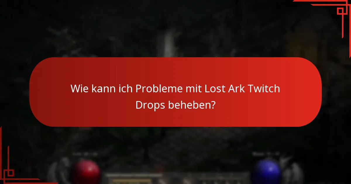 Was sind die Auswirkungen von Twitch Drops auf das Gameplay?