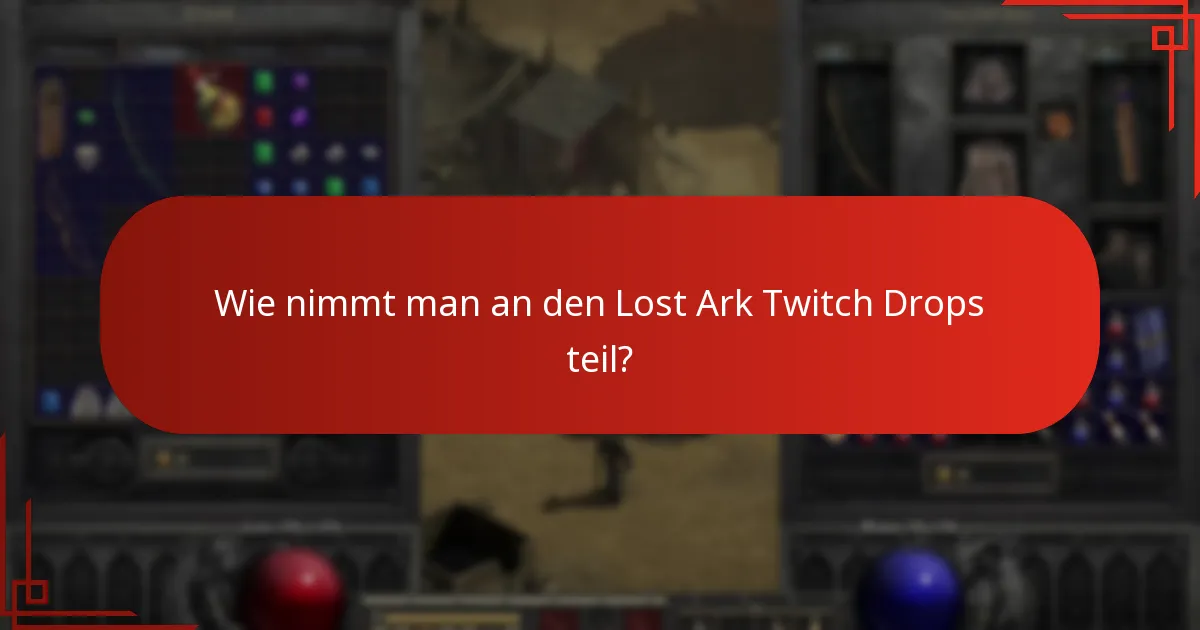 Welche Tipps können helfen, die Twitch Drops-Belohnungen zu maximieren?