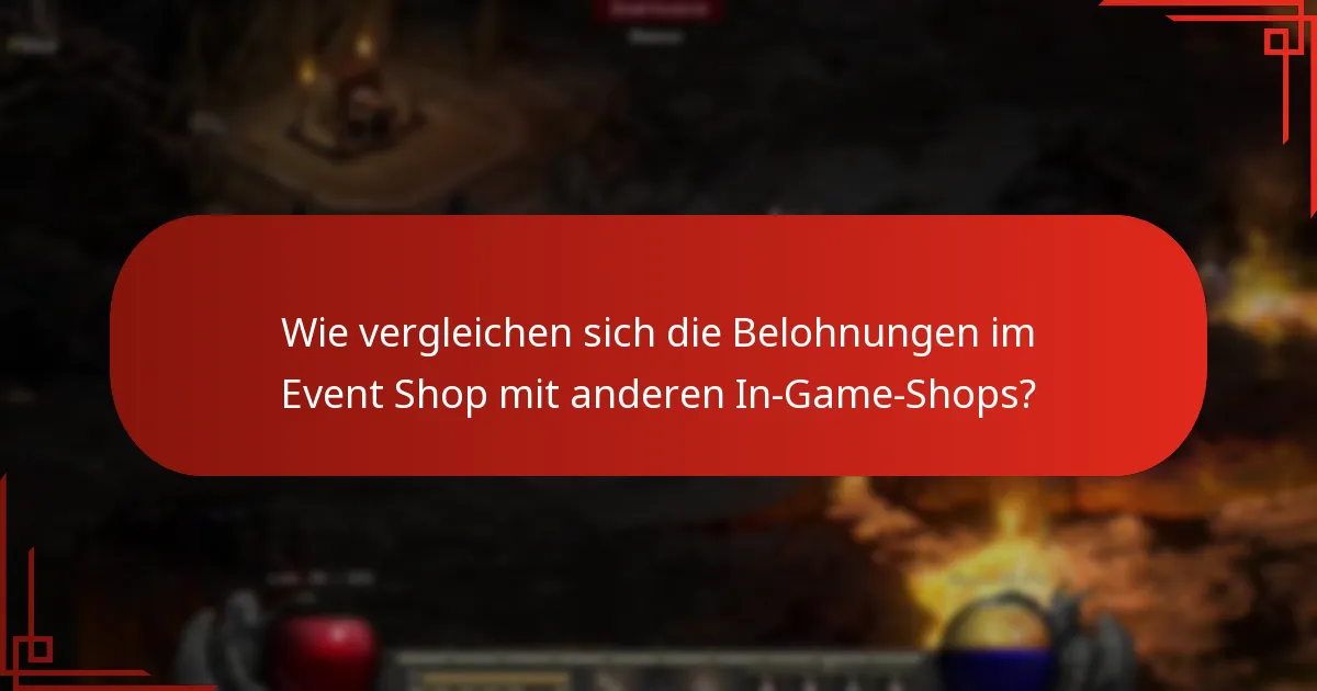 Welche Gegenstände sollten Spieler im Event Shop priorisieren?